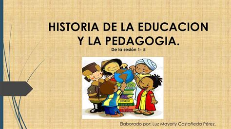 Calaméo Historia De La Educacion Y La Pedagogia