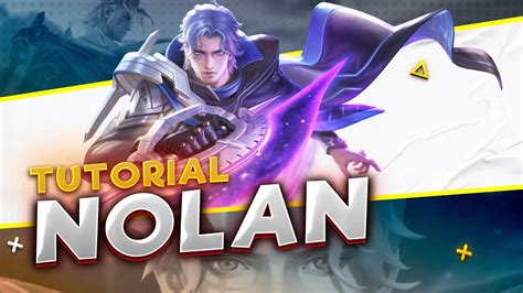 Nolan Tutorial Combo Best Build Emblem Gameplay Mlbb Youtube