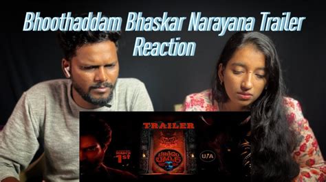 Bhoothaddam Bhaskar Narayana Trailer Couple S Reaction Shiva