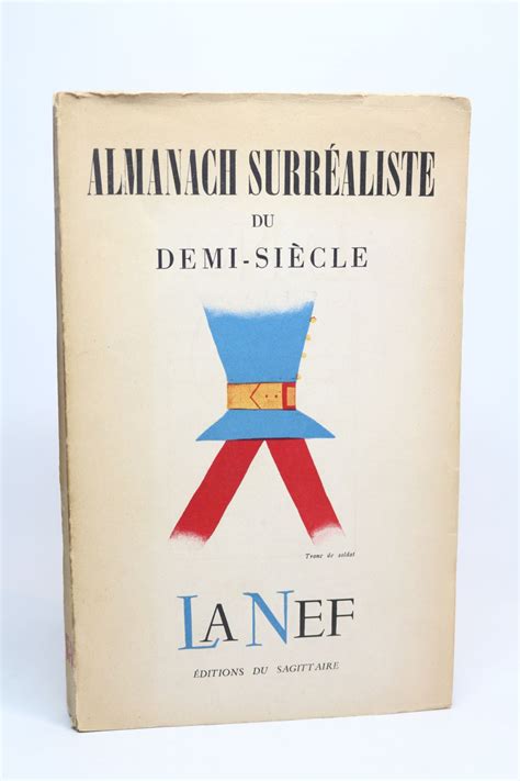 BRETON Almanach surréaliste du demi siècle In La Nef N63 64 First