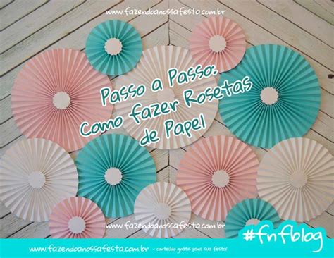 Como fazer Rosetas de Papel Rosetas de papel Rosetas Decorações