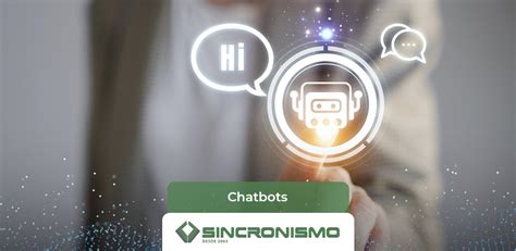 ChatBots Como ter uma Comunicação Agil I Blog da Sincronismo