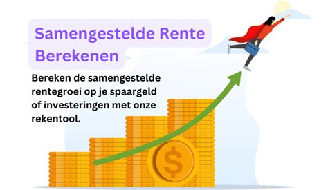 Samengestelde Rente Berekenen Beste Tool