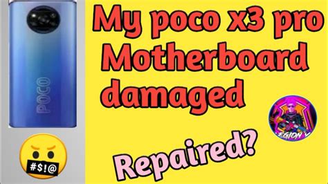 Poco X3 Pro Motherboard Damaged🤬😠xiaomi Biggest Fraudpoco Scam Youtube