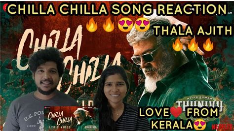 Chilla Chilla Thunivu Lyric Song REACTION VIDEO Tamil Ajith