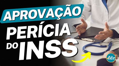 COMO SER APROVADO NA PERÍCIA MÉDICA DO INSS ESSES SEGREDOS VÃO TE