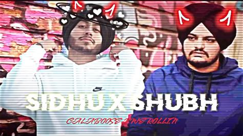 Sidhu Moosewala X Shubh EDITS BY GAJU Calaboose And We Rollin Remix