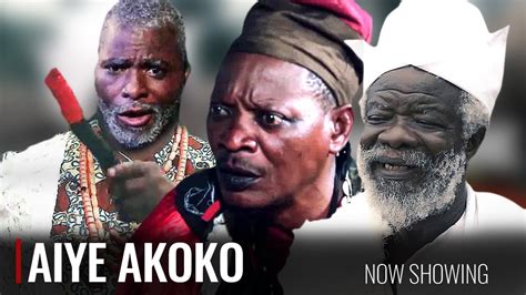 Aiye Akoko A Nigerian Yoruba Movie Starring Peter Fatomilola Fatai