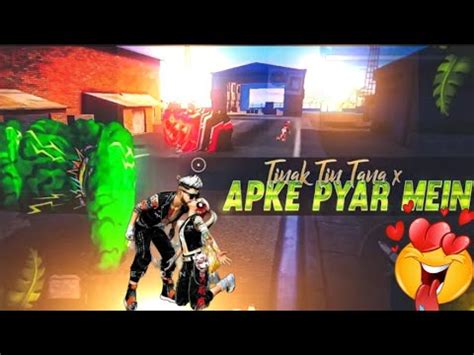 Tinak Tin Tana X Apke Payar Me Free Fire Bit Sync Montage Montege