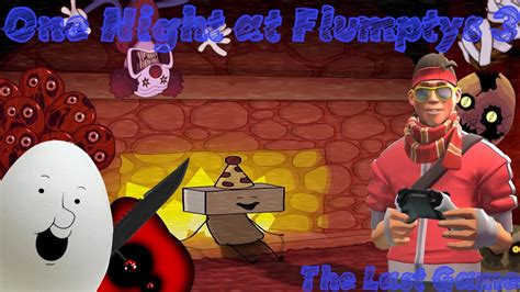 One Night At Flumpty S 3 Part 1 The Egg Is Back For One Last Time Youtube