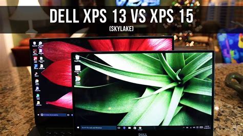 Dell Xps 13 Vs Dell Xps 15 Skylake Comparison Youtube