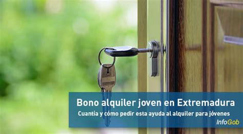 Bono al alquiler para jóvenes en Extremadura Bono Vivienda 2025