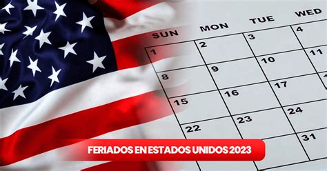 Feriados En Estados Unidos Cu Ndo Es El Pr Ximo Y Qu Se Celebra