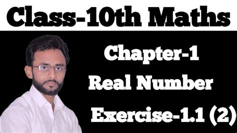 Class 10th Maths Chapter 1 Real Numbers New Ncert Cbse