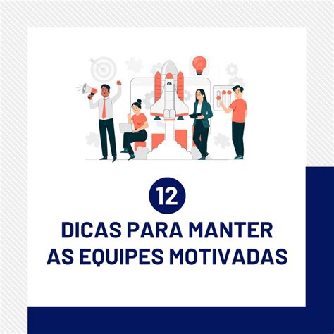 Manter Qualquer Time Engajado Requer Energia Da Lideran A Seja Em