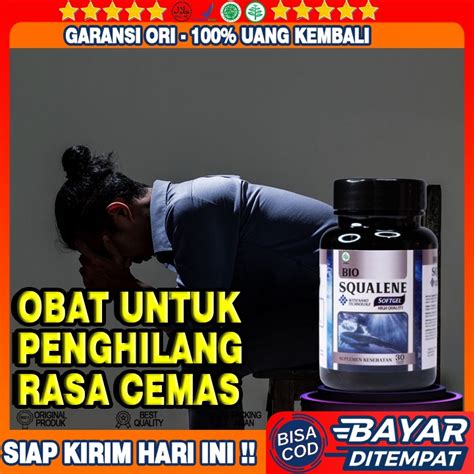 Jual Obat Menghilangkan Rasa Cemas Dan Takut Berlebihan Obat Gangguan