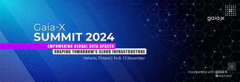 Gaia X Summit 2024 Empowering Global Data Spaces Shaping Tomorrows