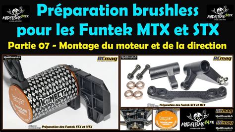 Pr Paration Brushless Pour Les Funtek Stx Et Mtx Partie Montage Du