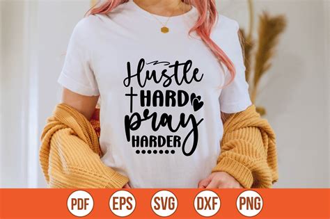 Hustle Hard Pray Harder Svg Graphic By Crafty Bundle Creative Fabrica