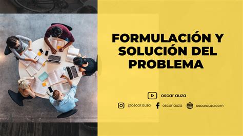 Formulaci N Y Soluci N Del Problema En La Direcci N De Proyectos