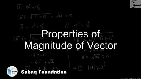 Properties Of Magnitude Of Vector Math Lecture Sabaqpk Youtube