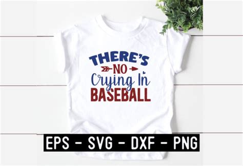 1 Theres No Crying In Baseball Svg Designs And Graphics