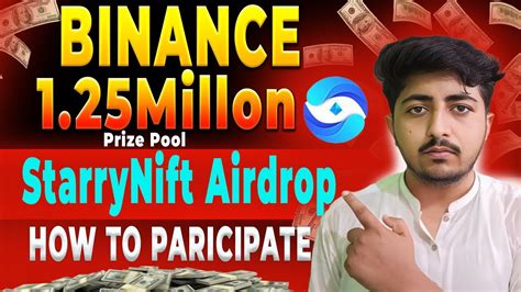 Binance New StarryNift Web3 Airdrop Win 1 25 Million SNIFT Token