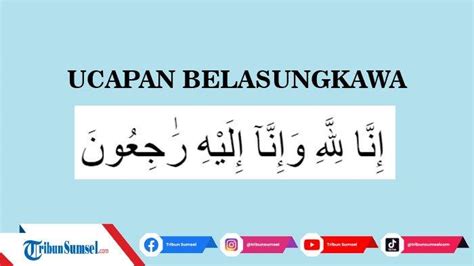 Contoh Ucapan Belasungkawa Islami Lengkap Dengan Doa Untuk Mayit Dan