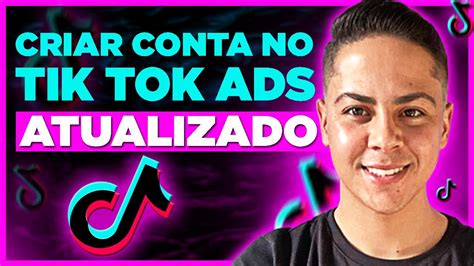 [atualizado] Como Criar Conta No Tiktok Ads Passo A Passo Youtube