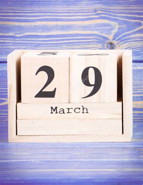 March 29th. Date of 29 March on wooden cube calendar — Stock Photo ...