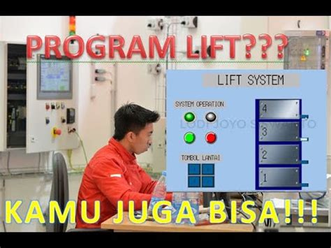 BELAJAR PROGRAM LIFT MENGGUNAKAN SOFTWARE CX PROGRAMMER PLC OMRON DAN