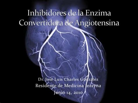 Inhibidores De La Enzima Convertidora De Angiotensina