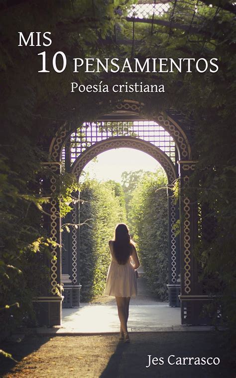 Mis 10 Pensamientos Poesía Cristiana Spanish Edition Ebook Carrasco Jes Books