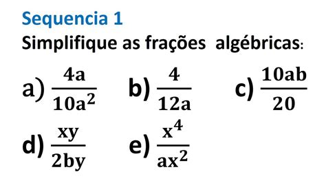 Lista De Exerc Cios De Simplifica O De Fra Es Alg Bricas Sequ Ncia