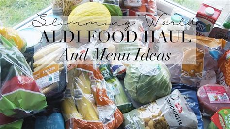 Slimming World Aldi Food Haul Menu Ideas Youtube