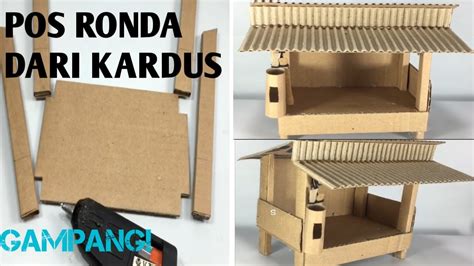 Membuat Pos Ronda Dari Kardus Bekas Ide Kreatif Youtube