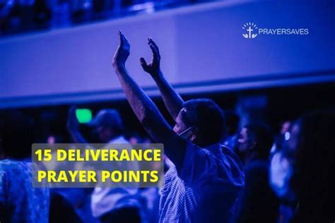 15 Powerful Deliverance Prayer Points Spiritual Guide