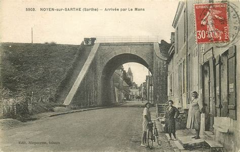 72 NOYEN SUR SARTHE Arrivée par le Mans Café Lefèvre 1938 et Pont du