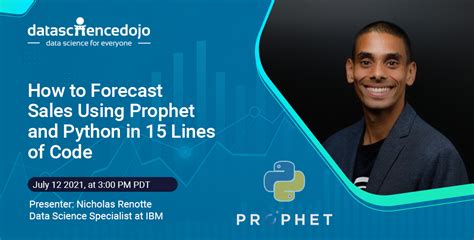 Data Science Dojo How To Forecast Sales Using Prophet And Python In 15 Lines Of Code