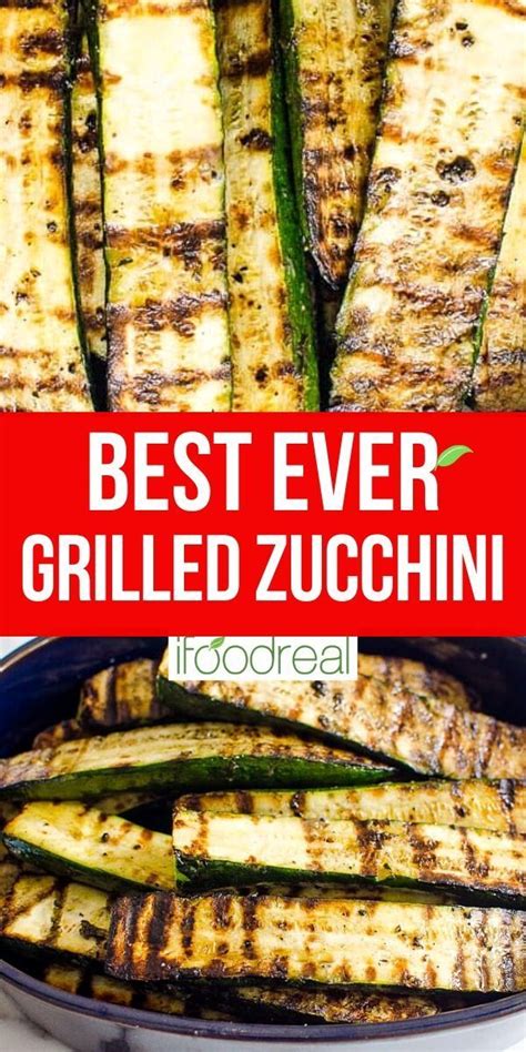 The Best Grilled Zucchini Grilled Vegetable Recipes Zuchinni Recipes Grilling Recipes