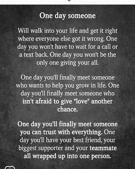 One Day That New Love Will Come One Day You Will Give Love Another Try