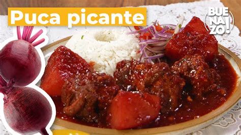 Cómo preparar puca picante receta peruana Buenazo YouTube