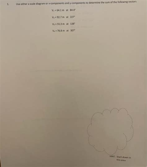 Solved Use Either A Scale Diagram Or X Components And Chegg