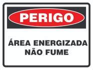 Placa De Sinalização Perigo Área Energizada Não Fume Afonso