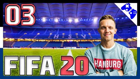 BUNDESLIGA START FIFA 20 Karrieremodus HSV 3 YouTube