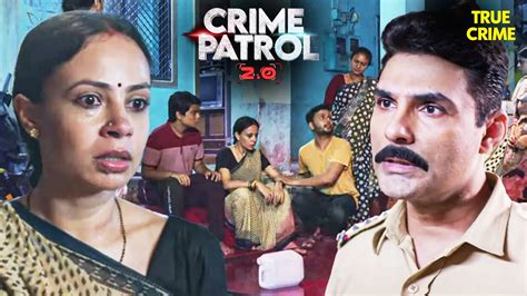 Maharashtra Case म आय बड खलस Crime Patrol Best of Crime