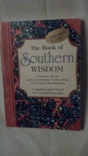 The Book Of Southern Wisdom Common Sense And Uncommon Genius Fr Ebay