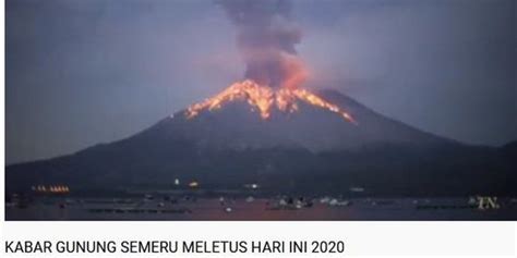 CEK FAKTA Hoaks Video Gunung Semeru Meletus Ini Faktanya Merdeka