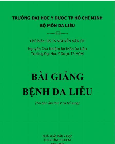 Lưu trữ eBook Bài Giảng Bệnh Da Liễu Đại Học Y Dược TPHCM PDF