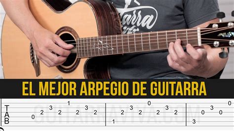 El Mejor Arpegio Que Debes Conocer En Guitarra Guitarras Youtube